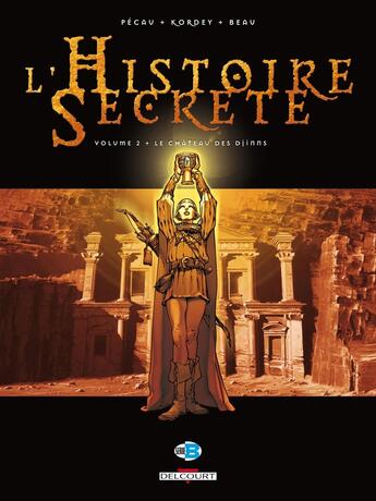 Couverture du livre « L'histoire secrète Tome 2 : le château des djinns » de Jerome Maffre et Jean-Pierre Pecau et Igor Kordey aux éditions Delcourt