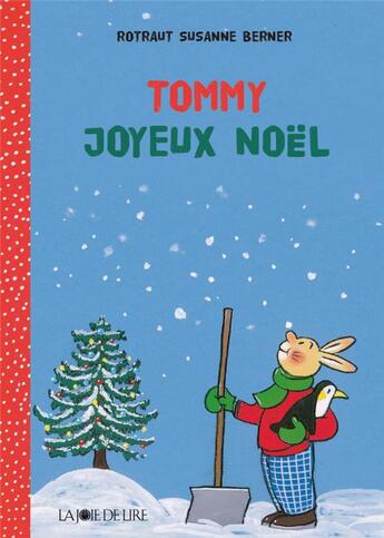 Couverture du livre « Tommy ; la nuit de Noêl » de Rotraut Susanne Berner aux éditions La Joie De Lire