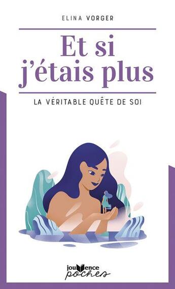 Couverture du livre « Et si j'étais plus » de Elina Vorger aux éditions Jouvence