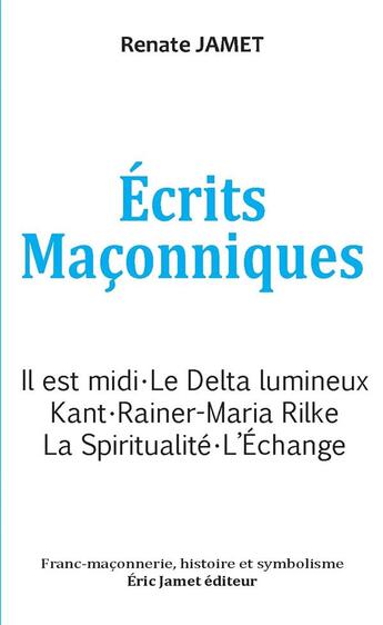 Couverture du livre « Écrits maçonniques » de Renate Jamet aux éditions Borrego