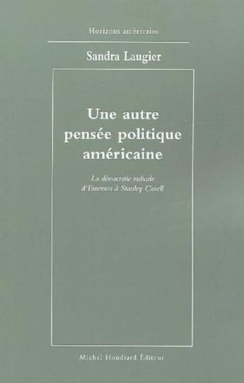 Couverture du livre « Une autre pensée politique américaine » de Sandra Laugier aux éditions Michel Houdiard