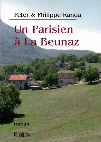 Couverture du livre « Un parisien a la beunaz » de Randa Philippe/Peter aux éditions Dualpha