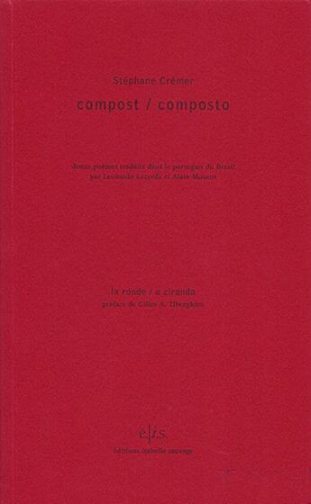 Couverture du livre « Compost / Composto » de Stephane Cremer aux éditions Isabelle Sauvage