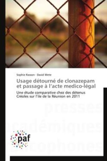 Couverture du livre « Usage detourné de clonazepam et passage à l'acte médico-légal » de  aux éditions Presses Academiques Francophones