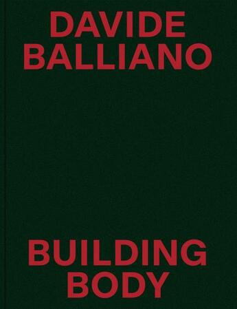 Couverture du livre « Building body » de Davide Balliano aux éditions Cura