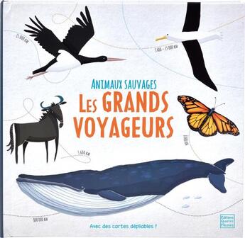 Couverture du livre « Animaux sauvages ; les grands voyageurs » de Jana K. Kudrnova aux éditions Quatre Fleuves