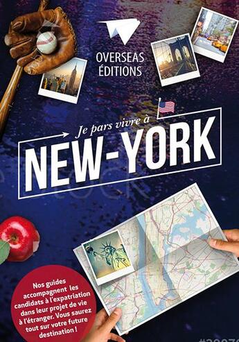 Couverture du livre « Expat book : je pars vivre à New-York » de Carole Marteau et Rozenn Dupre et Pauline Crespin et Clara Couderc aux éditions Overseas