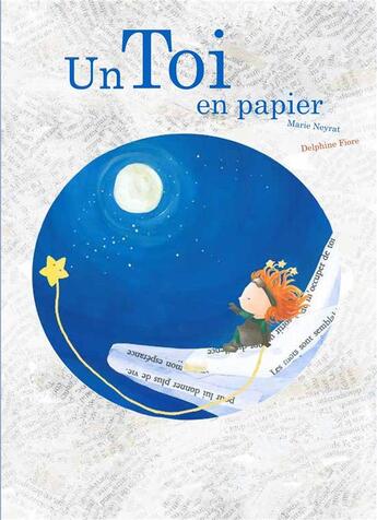 Couverture du livre « Un toi en papier » de Marie Villeneuve et Delphine Fiore aux éditions La Marmite A Mots