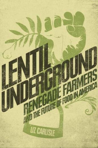 Couverture du livre « Lentil Underground » de Carlisle Liz aux éditions Penguin Group Us