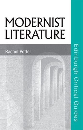 Couverture du livre « Modernist Literature » de Potter Rachel aux éditions Edinburgh University Press