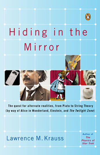 Couverture du livre « Hiding in the Mirror » de Krauss Lawrence M aux éditions Penguin Group Us