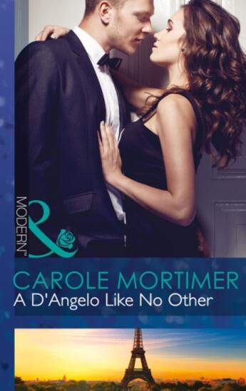 Couverture du livre « A D'Angelo Like No Other (Mills & Boon Modern) (The Devilish D'Angelos » de Carole Mortimer aux éditions Mills & Boon Series