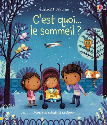 Couverture du livre « C'est quoi... : le sommeil ? » de Katie Daynes et Marta Alvarez Miguens aux éditions Usborne