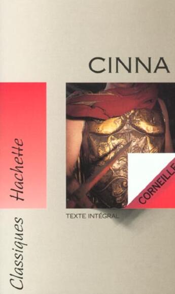 Couverture du livre « Cinna » de Pierre Corneille et P. Reix aux éditions Hachette Education