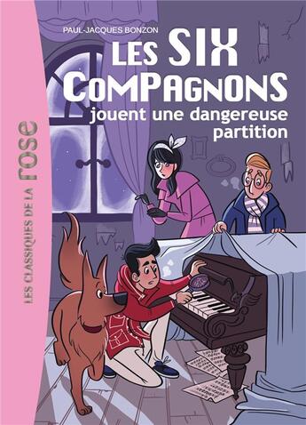 Couverture du livre « Les six compagnons t.6 ; les six compagnons jouent une partition dangereuse » de Paul-Jacques Bonzon aux éditions Hachette Jeunesse