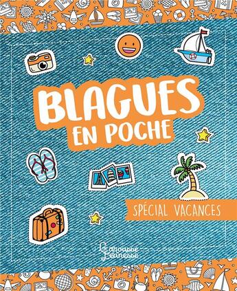 Couverture du livre « Compil blagues en poche special vacances » de Aurore Meyer aux éditions Larousse