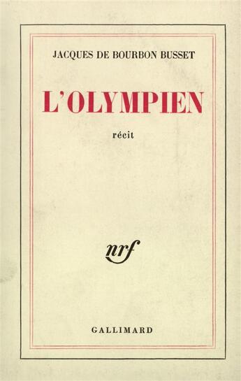 Couverture du livre « L'olympien » de Bourbon Busset J D. aux éditions Gallimard