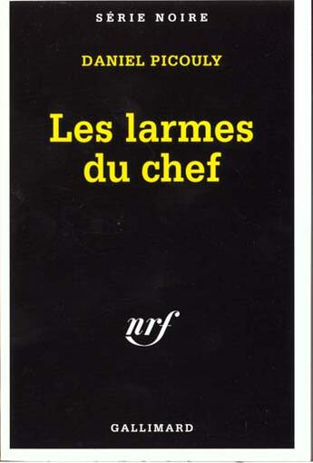 Couverture du livre « Les larmes du chef » de Daniel Picouly aux éditions Gallimard