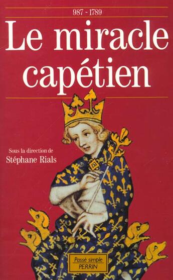 Couverture du livre « Le Miracle Capetien » de Rials S aux éditions Perrin