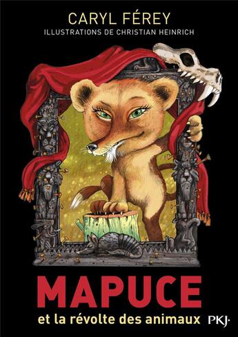 Couverture du livre « Mapuce et la révolte des animaux » de Caryl Ferey aux éditions Pocket Jeunesse