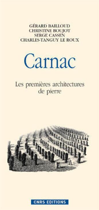 Couverture du livre « Carnac, les premières architectures de pierre » de  aux éditions Cnrs