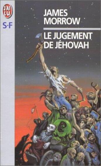 Couverture du livre « Le jugement de Jéhovah » de James Morrow aux éditions J'ai Lu