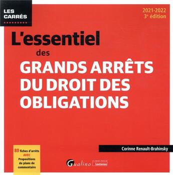 Couverture du livre « L'essentiel des grands arrêts du droit des obligations (3e édition) » de Corinne Renault-Brahinsky aux éditions Gualino