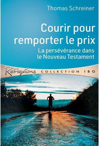 Couverture du livre « Courir pour remporter le prix » de Thomas Schreiner aux éditions Editions Cle