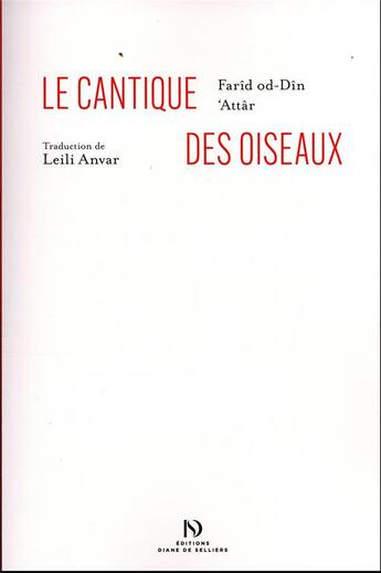 Couverture du livre « Le cantique des oiseaux » de Farid Ud-Din' Attar aux éditions Diane De Selliers