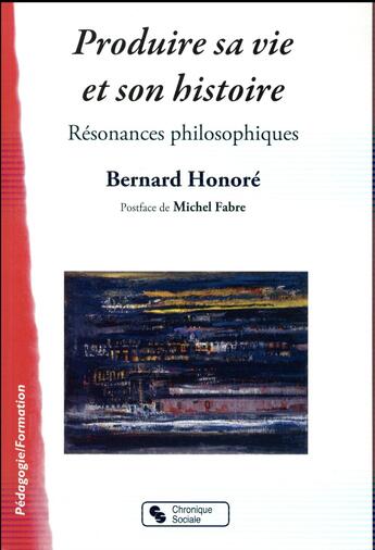 Couverture du livre « Pédagogie/formation » de Bernard Honoré aux éditions Chronique Sociale