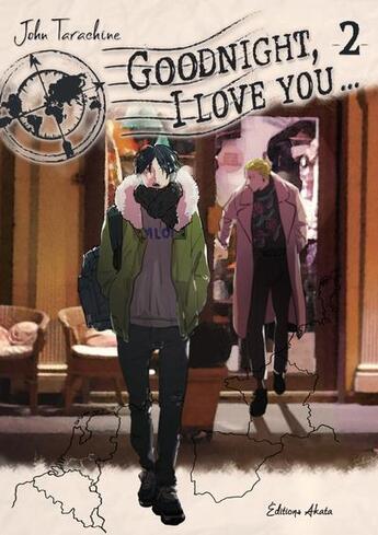 Couverture du livre « Goodnight, i love you Tome 2 » de John Tarachine aux éditions Akata