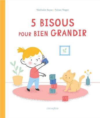 Couverture du livre « La vie mathématique de Lou : 5 bisous pour bien grandir » de Nathalie Sayac et Johan Pegot aux éditions Circonflexe