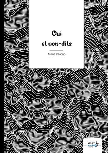 Couverture du livre « Oui et non-dits » de Marie Perono aux éditions Nombre 7