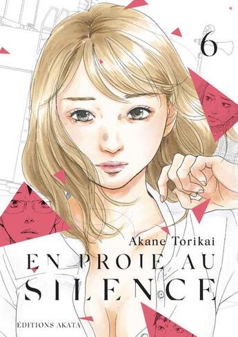 Couverture du livre « En proie au silence Tome 6 » de Akane Torikai aux éditions Akata