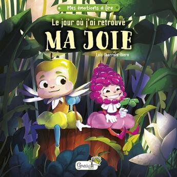 Couverture du livre « Le jour où j'ai retrouvé ma joie » de Loic Ibarrola-Ibero aux éditions Grenouille