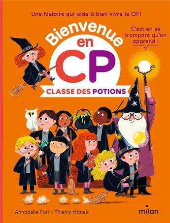 Couverture du livre « Classe des potions » de Annabelle Fati et Catherine Gueguen et Thierry Manes aux éditions Milan