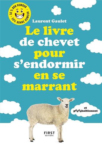 Couverture du livre « Le livre de chevet pour s'endormir en se marrant » de Laurent Gaulet et Eric Roux aux éditions First