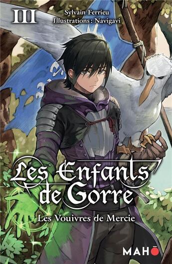 Couverture du livre « Les enfants de Gorre Tome 3 » de Sylvain Ferrieu et Navigavi aux éditions Editions Maho