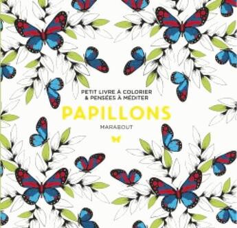 Couverture du livre « Le petit livre de coloriage ; papillons » de  aux éditions Marabout