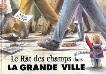 Couverture du livre « Le rat des champs dans la grande ville » de Prescott Simon aux éditions Grund