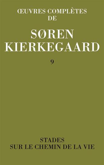 Couverture du livre « Oeuvres complètes de Soren Kierkegaard t.9 » de SØRen Kierkegaard aux éditions Orante