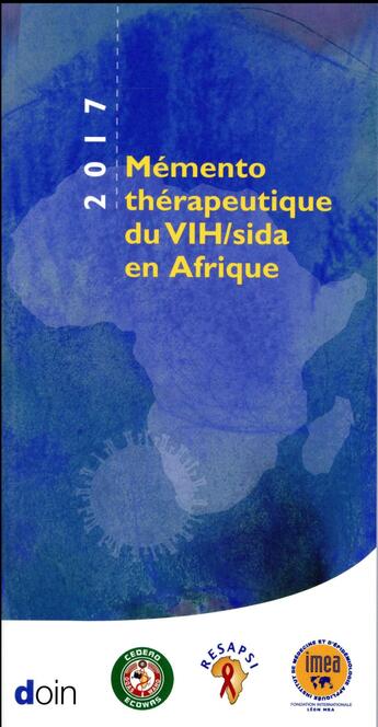 Couverture du livre « Mémento thérapeutique du VIH/sida en Afrique (édition 2017) » de  aux éditions Doin