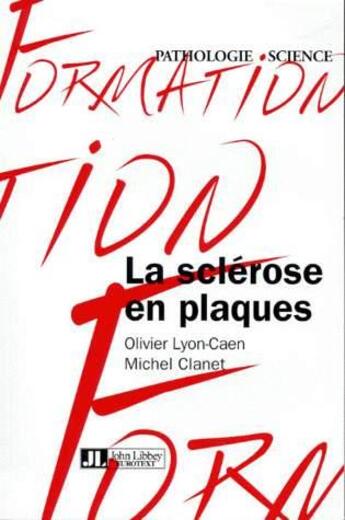 Couverture du livre « La Sclerose En Plaques » de Lyon-Caen aux éditions John Libbey