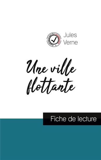 Couverture du livre « Une ville flottante, de Jules Verne ; fiche de lecture » de  aux éditions Comprendre La Litterature