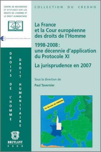 Couverture du livre « La France et la cour européenne des droits de l'Homme » de Tavernier P. aux éditions Bruylant