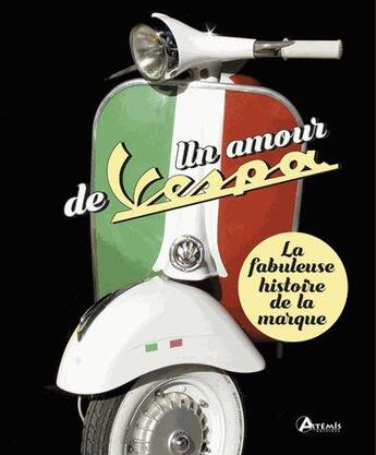 Couverture du livre « Un amour de vespa » de Boyd J. aux éditions Artemis