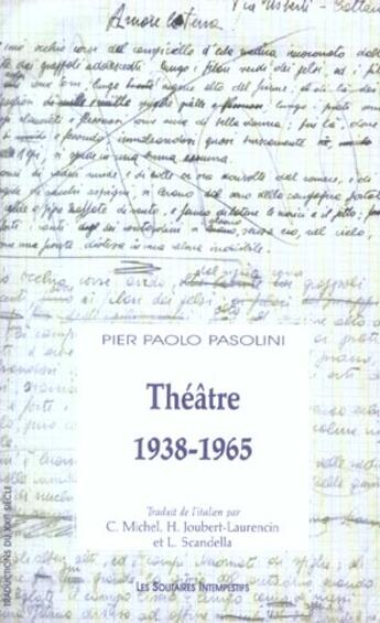 Couverture du livre « Théâtre, 1938-1965 » de Pier Paolo Pasolini aux éditions Solitaires Intempestifs