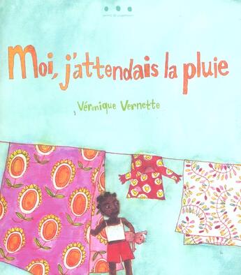 Couverture du livre « Moi, j'attendais la pluie » de Veronique Vernette aux éditions Points De Suspension