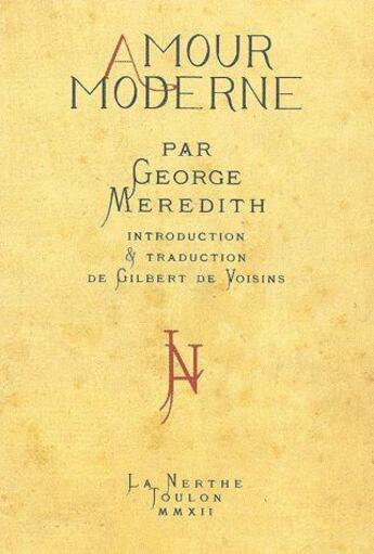 Couverture du livre « Amour moderne » de George Meredith aux éditions La Nerthe Librairie