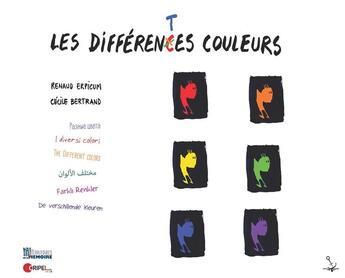 Couverture du livre « Les différentes couleurs » de Cécile Bertrand et Renaud Erpicum aux éditions Territoires De La Memoire